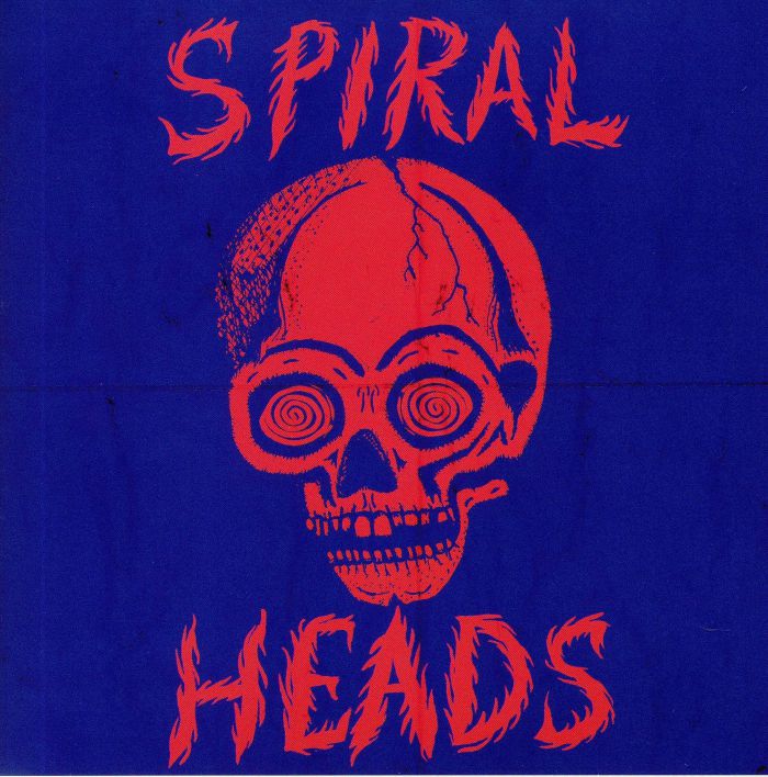SPIRAL HEADS - Spiral Heads