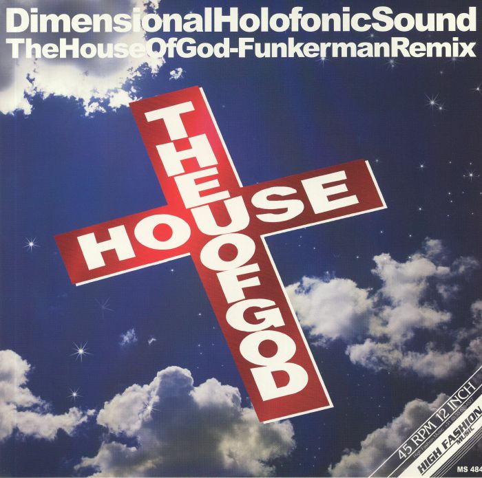 DHS aka DIMENSIONAL HOLOFONIC SOUND - The House Of God