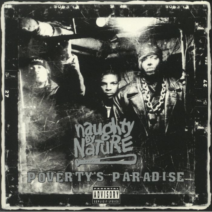 NAUGHTY BY NATURE - Poverty's Paradise (25th Anniversary Edition)
