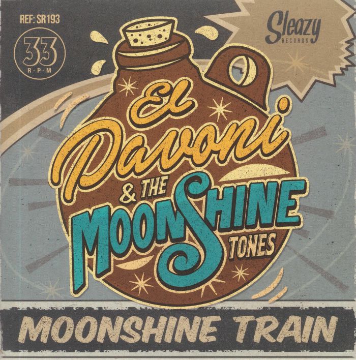 EL PAVONI & THE MOONSHINE TONES - Moonshine Train