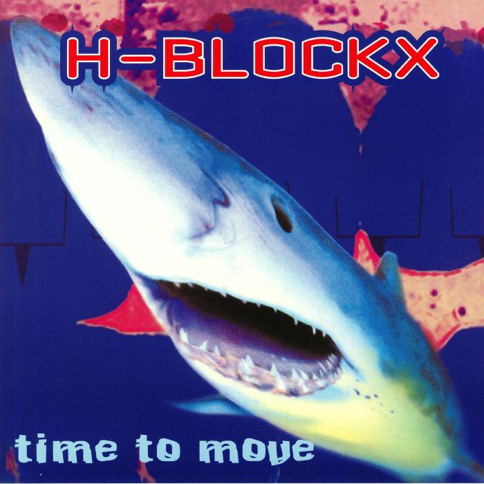 H BLOCKX - Time To Move (25th Anniversary Edition)