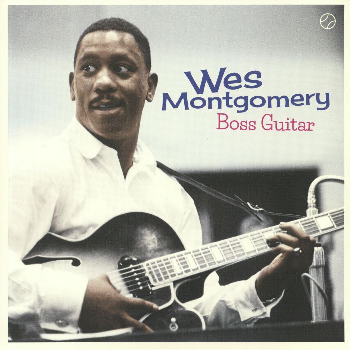 MONTGOMERY, Wes - Boss Guitar