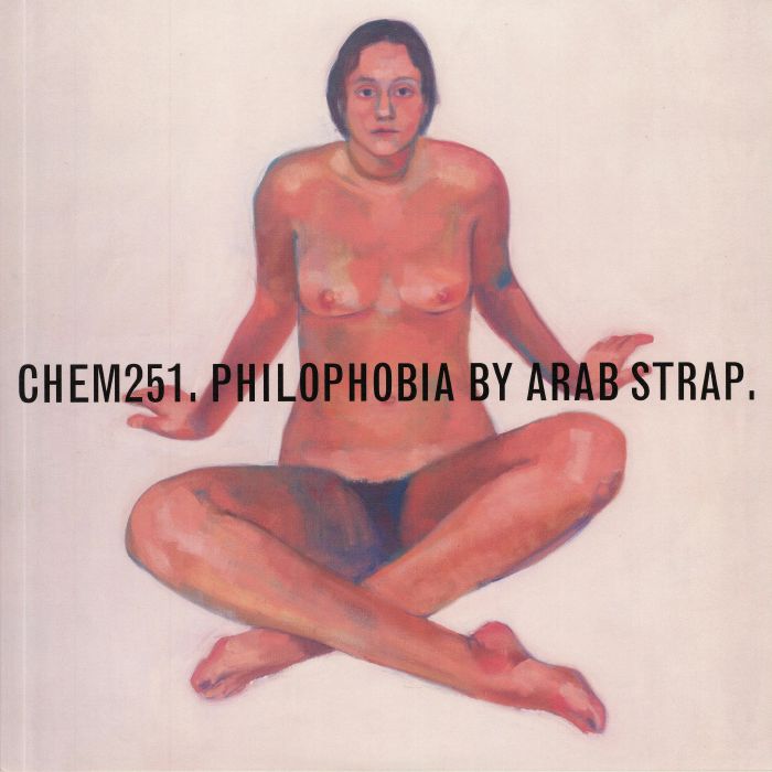 ARAB STRAP - Philophobia (reissue)
