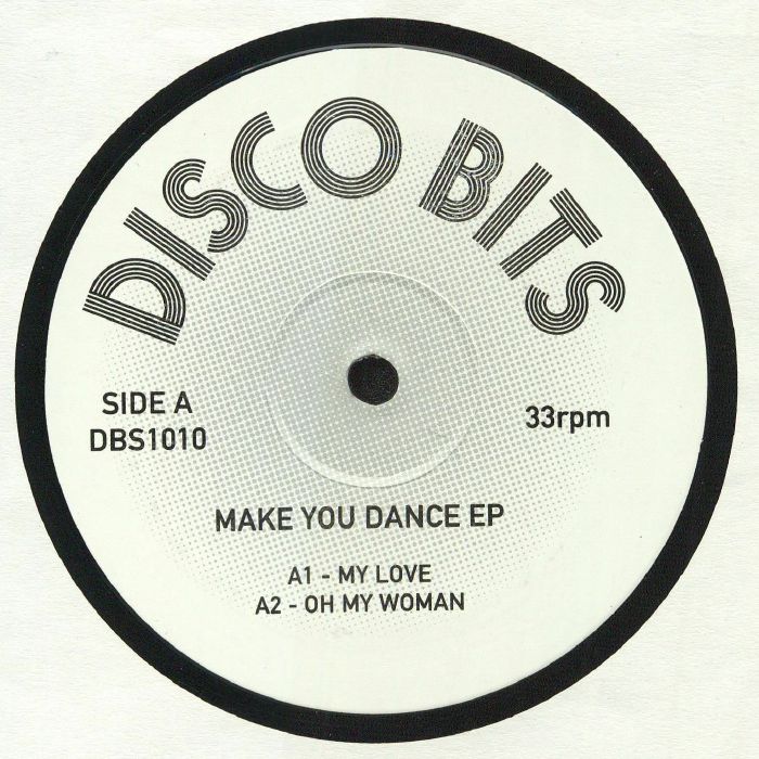 DISCO BITS - Make You Dance EP