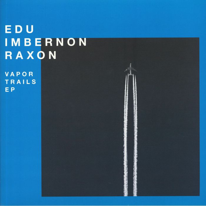 IMBERNON, Edu/RAXON - Vapor Trails EP