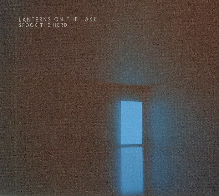 LANTERNS ON THE LAKE - Spook The Herd