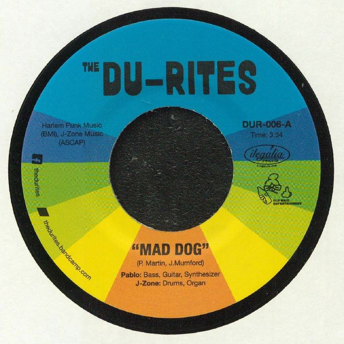 DU RITES, The aka J ZONE & PABLO MARTIN - Mad Dog