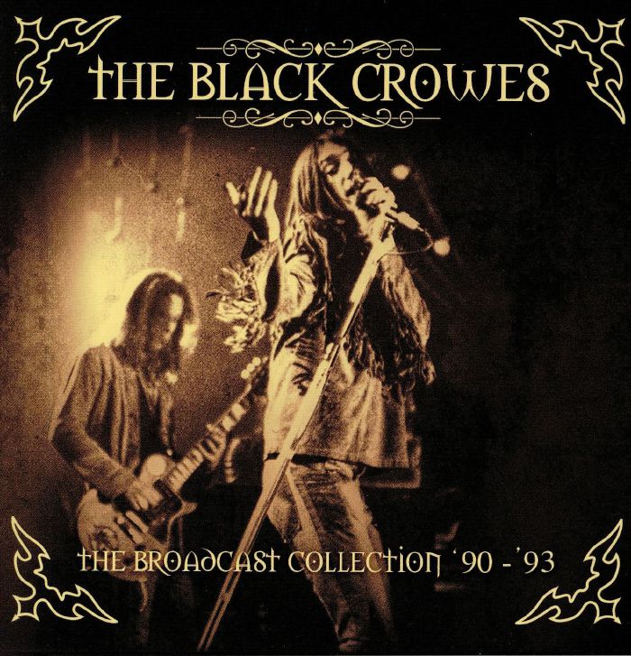 BLACK CROWES, The - The Broadcast Collection '90-'93