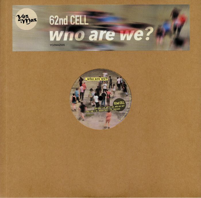 62ND CELL - Who Are We?