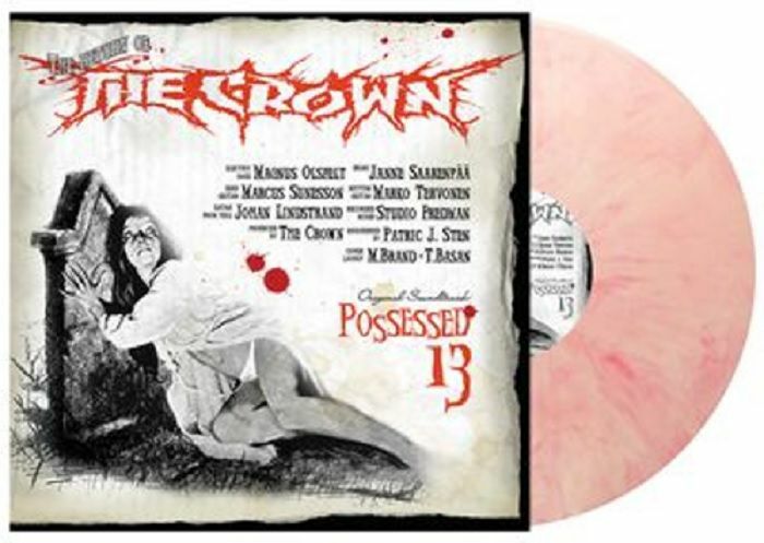 CROWN, The - Possessed 13 (reissue)