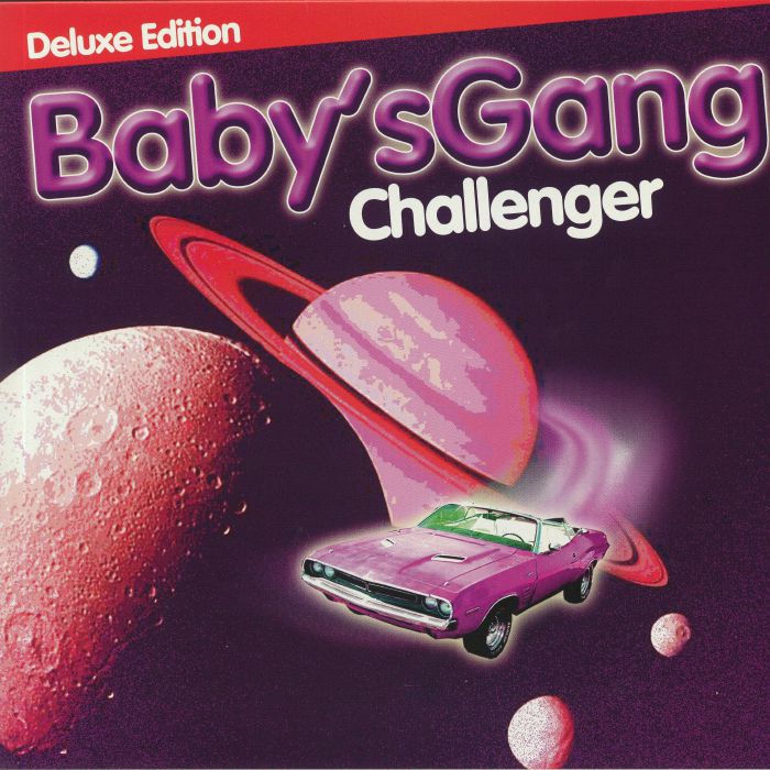 BABY'S GANG - Challenger (Deluxe Edition)