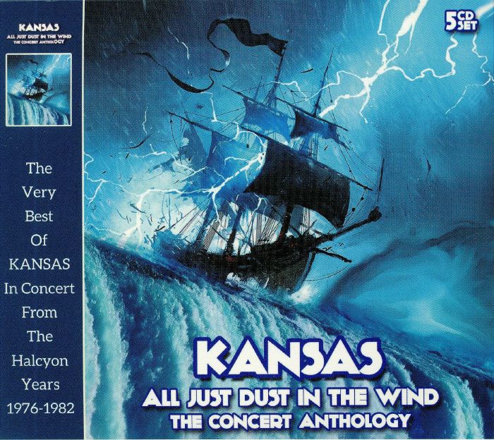 KANSAS - All Just Dust In The Wind: The Concert Anthology
