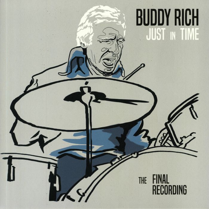 RICH, Buddy - Just In Time: The Final Recording
