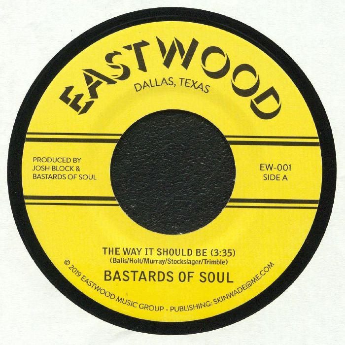 BASTARDS OF SOUL - The Way It Should Be