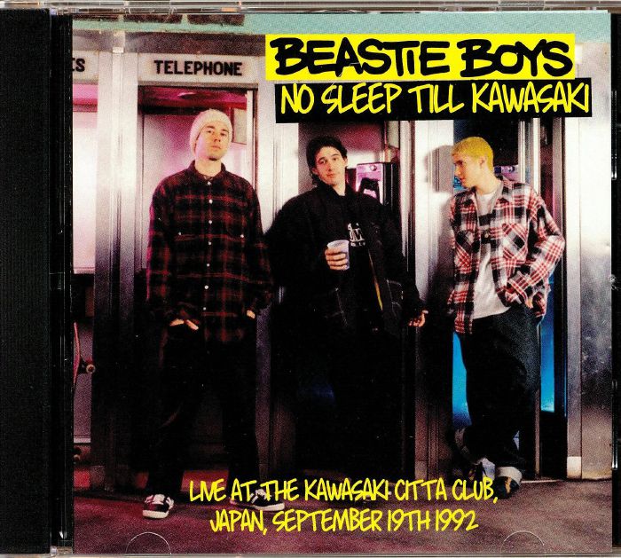 BEASTIE BOYS - No Sleep Till Kawasaki: Live At The Kawasaki Citta Club Japan September 19th 1992