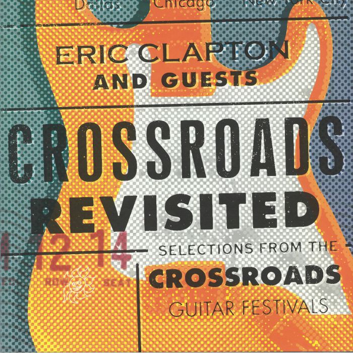 CLAPTON, Eric/VARIOUS - Crossroads Revisited: Selections From The Crossroads Guitar Festivals