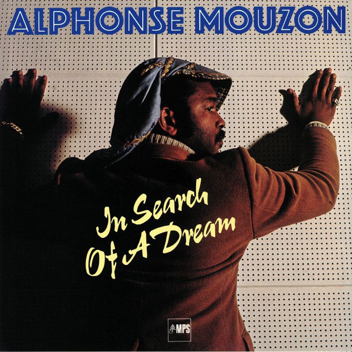 MOUZON, Alphonse - In Search Of A Dream (remastered) (reissue)