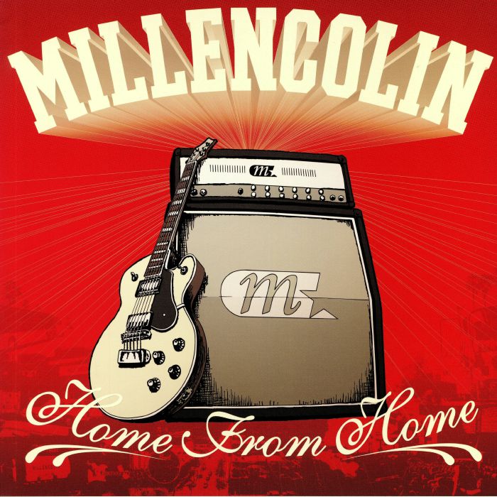 MILLENCOLIN - Home From Home (reissue)