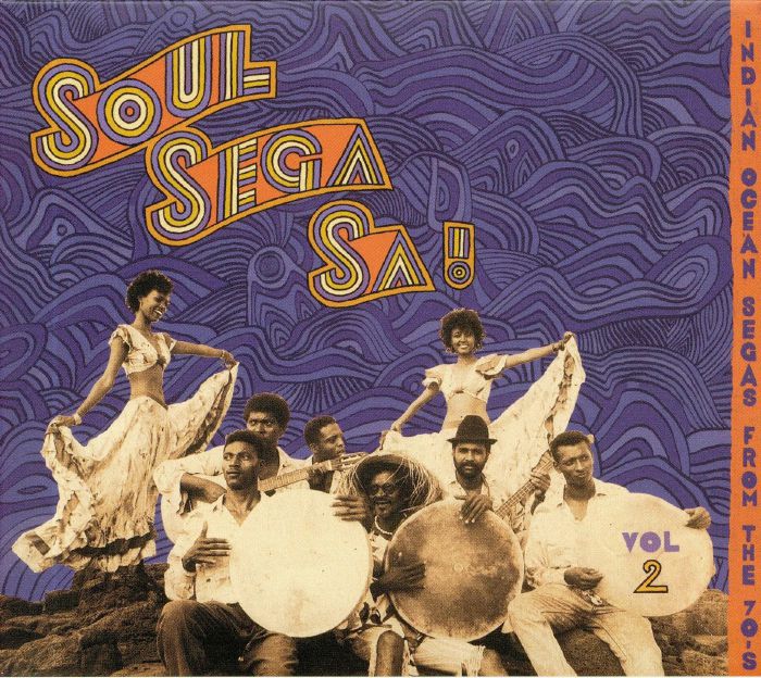 VARIOUS - Soul Sega Sa! Indian Ocean Segas From The 70's Vol 2