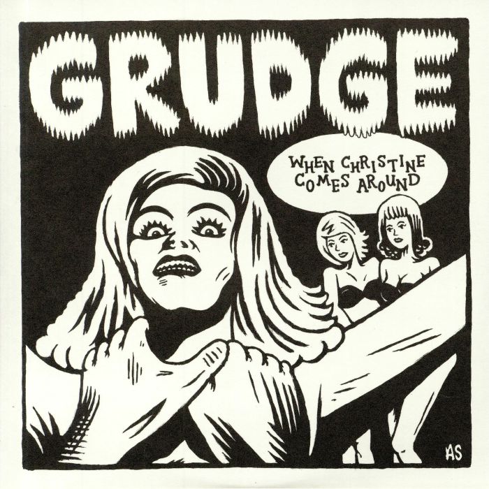 GRUDGE/LAURICE - When Christine Comes Around