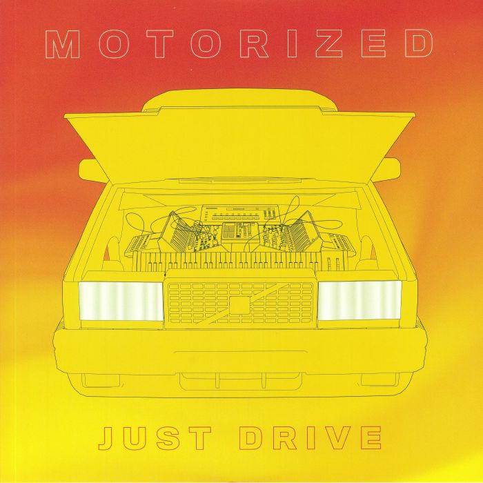 MOTORIZED - Just Drive