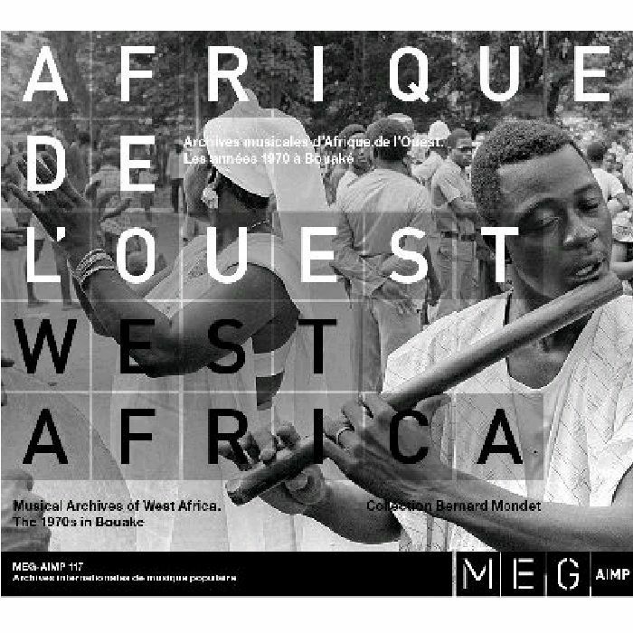 MUSIC ARCHIVES OF WEST AFRICA - The 1970s In Bouake