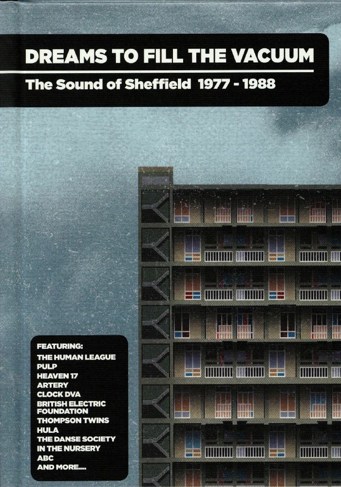 VARIOUS - Dreams To Fill The Vacuum: The Sound Of Sheffield 1977-1988