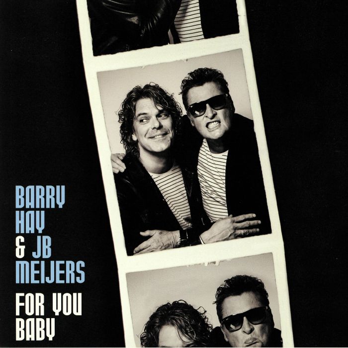 HAY, Barry/JB MEIJERS - For You Baby