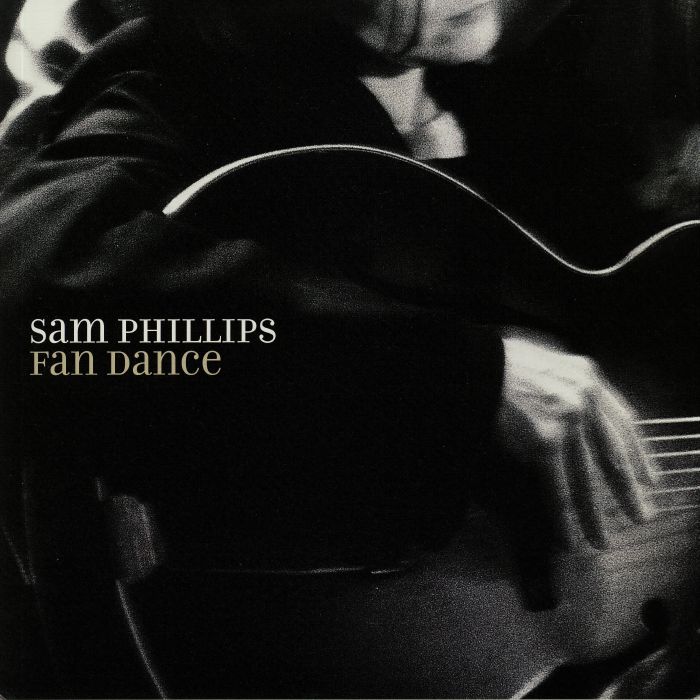 PHILLIPS, Sam - Fan Dance