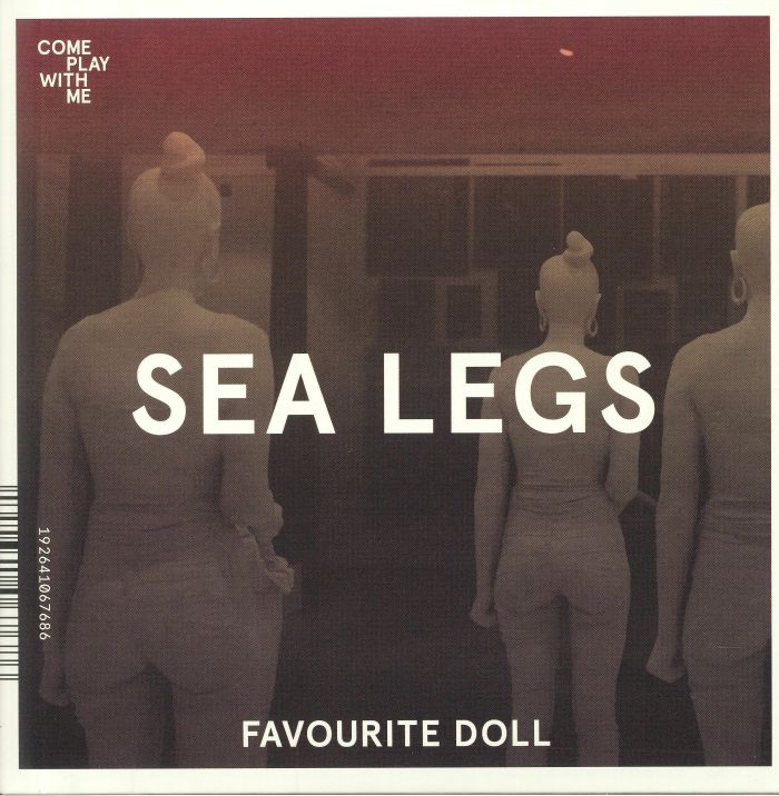 SEA LEGS/DENSE - Favourite Doll