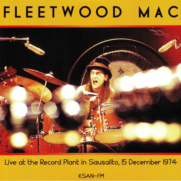 FLEETWOOD MAC - Live At The Record Plant In Sausalito 15 December 1974