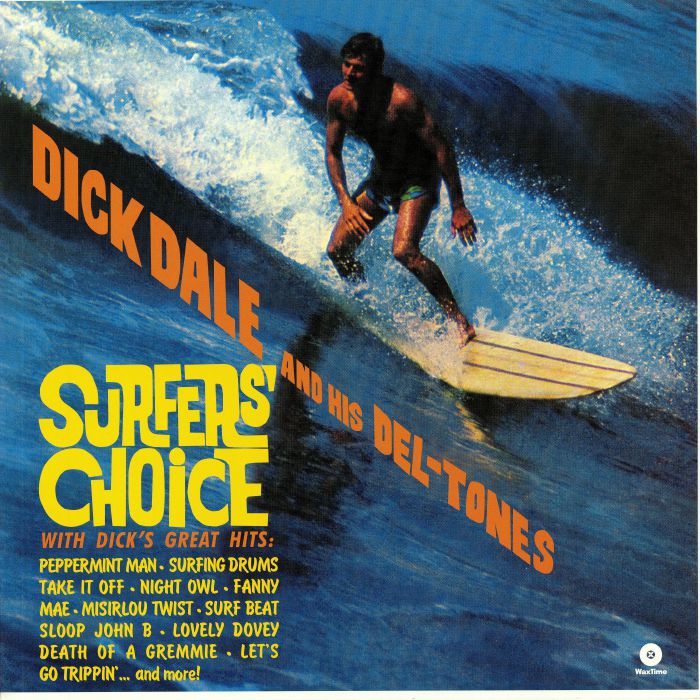 DALE, Dick & HIS DEL TONES - Surfer's Choice