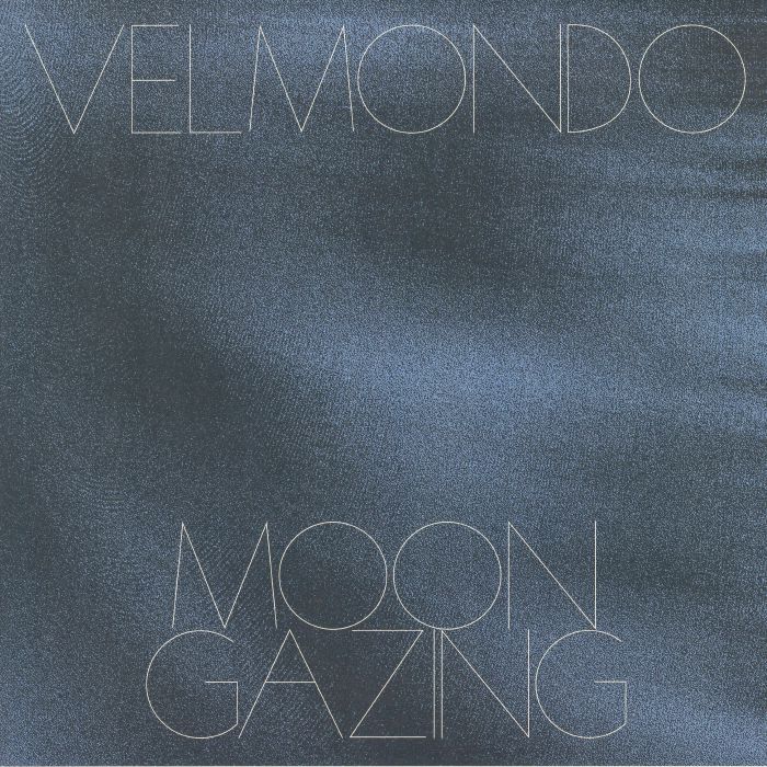 VELMONDO - Moon Gazing