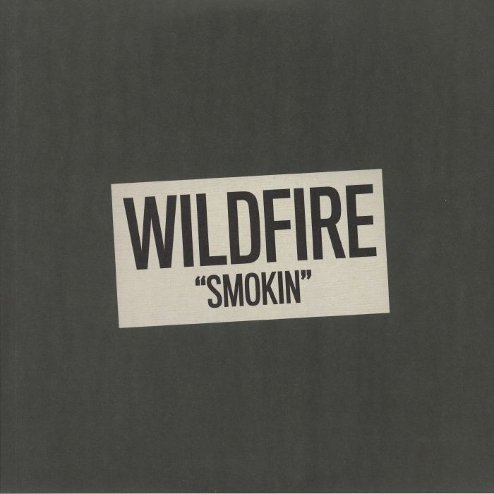 WILDFIRE - Smokin