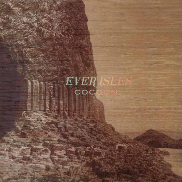 EVER ISLES - Cocoon