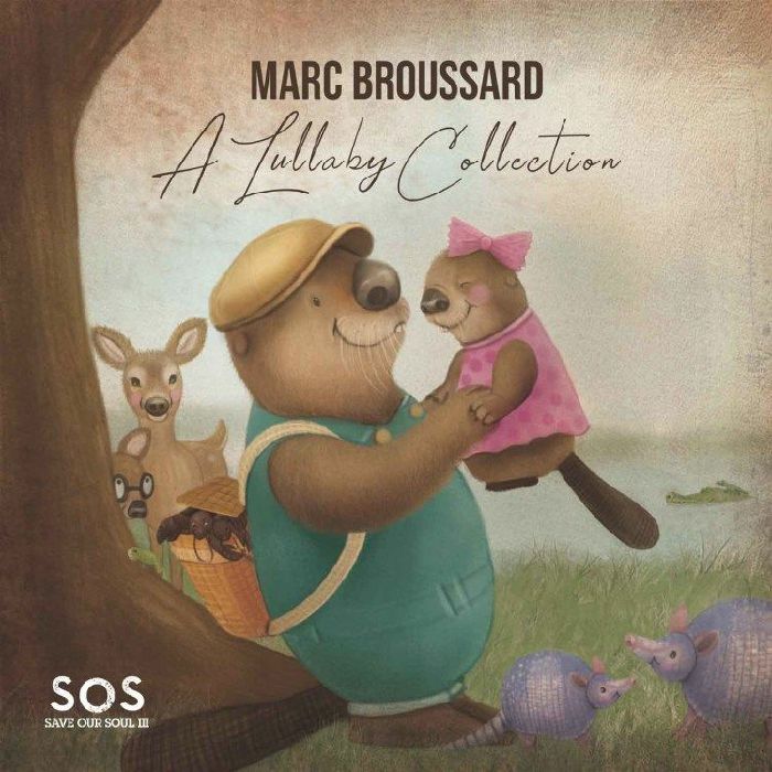 BROUSSARD, Marc - SOS 3: A Lullaby Collection