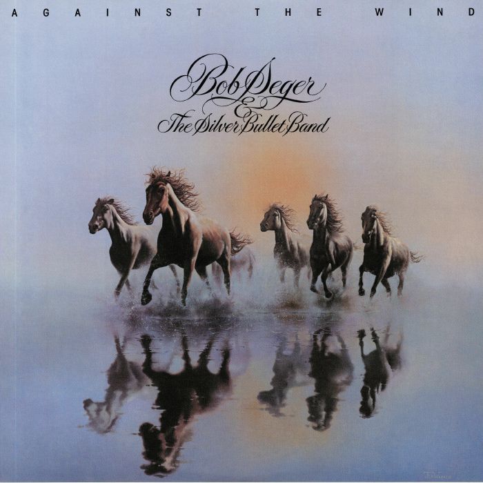 SEGER, Bob & THE SILVER BULLET BAND - Against The Wind (reissue)