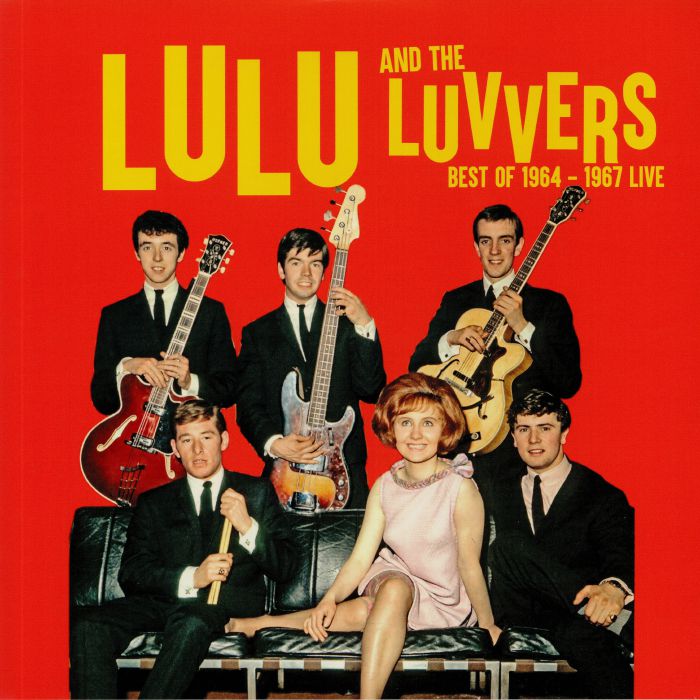 LULU & THE LUVVERS - Best Of 1964-1967 Live