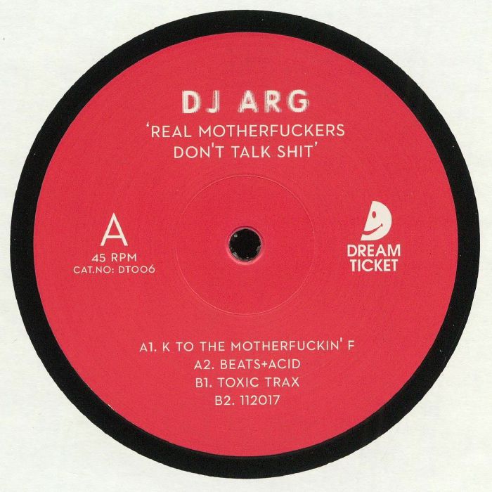 DJ ARG - Real Motherfuckers Don't Talk Shit