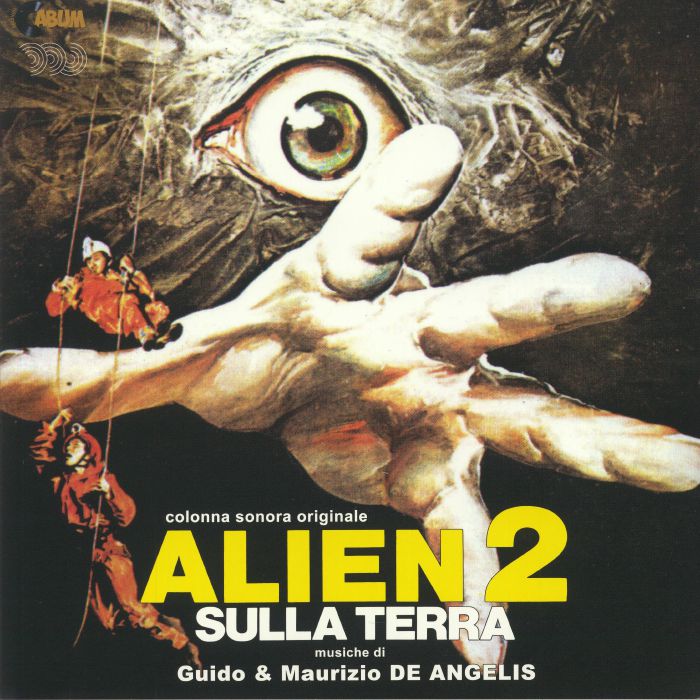 GUIDO & MAURIZIO DE ANGELIS - Alien 2 Sulla Terra (Soundtrack)