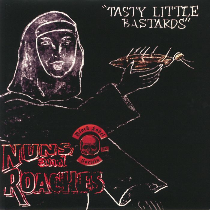 BLACK LABEL SOCIETY - Nuns & Roaches: Tasty Little Bastards