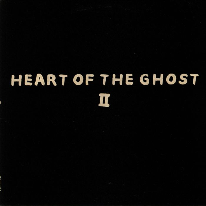 HEART OF THE GHOST - II