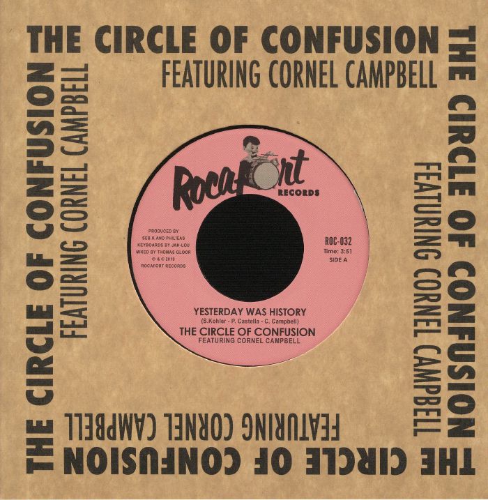 CIRCLE OF CONFUSION, The feat CORNEL CAMPBELL - Yesterday Was History
