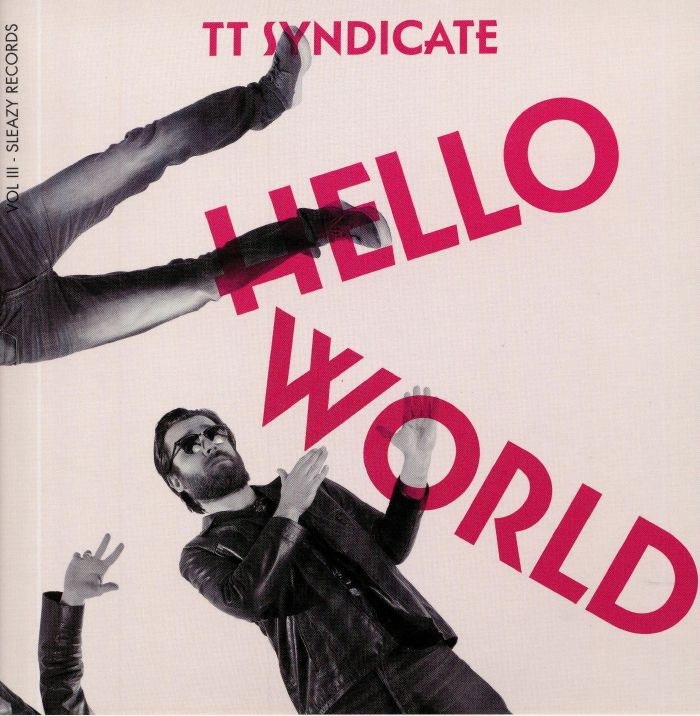 TT SYNDICATE - Hello World Vol 3