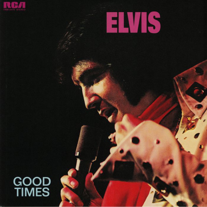 PRESLEY, Elvis - Good Times
