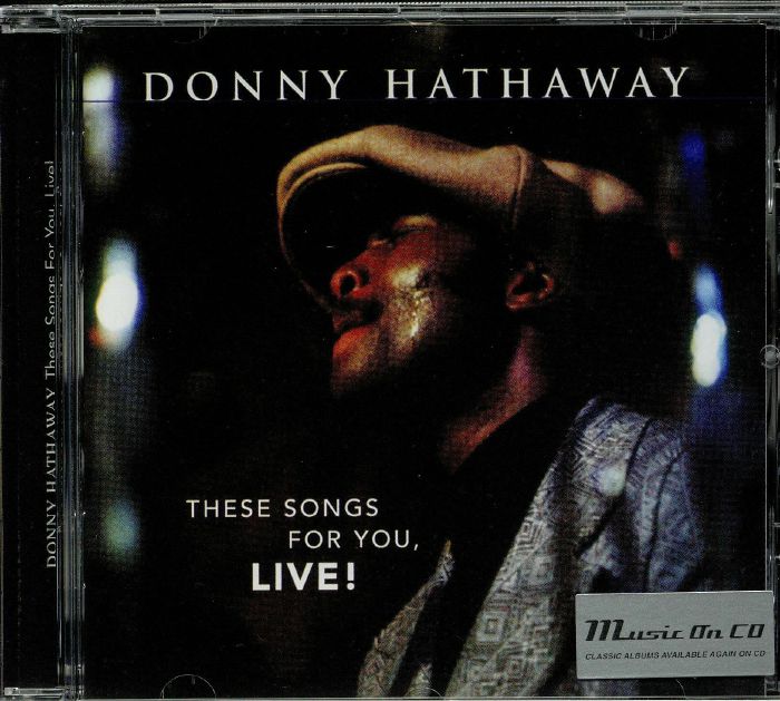 HATHAWAY, Donny - These Songs For You Live