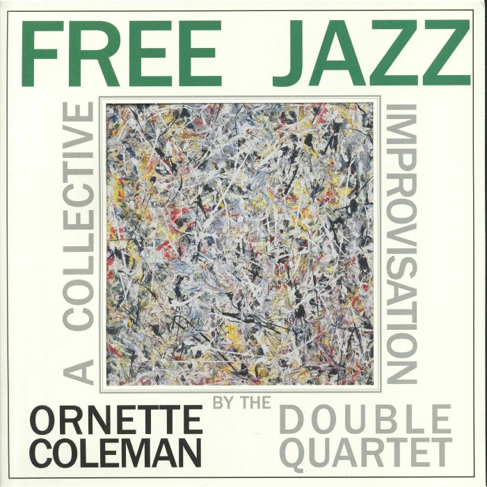 ORNETTE COLEMAN DOUBLE QUARTET, The - Free Jazz