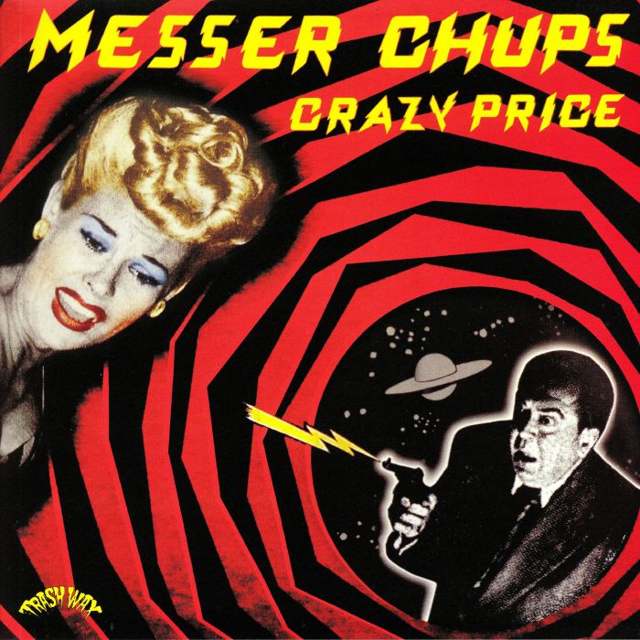 MESSER CHUPS - Crazy Price (remastered)
