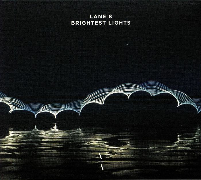 LANE 8 - Brightest Lights