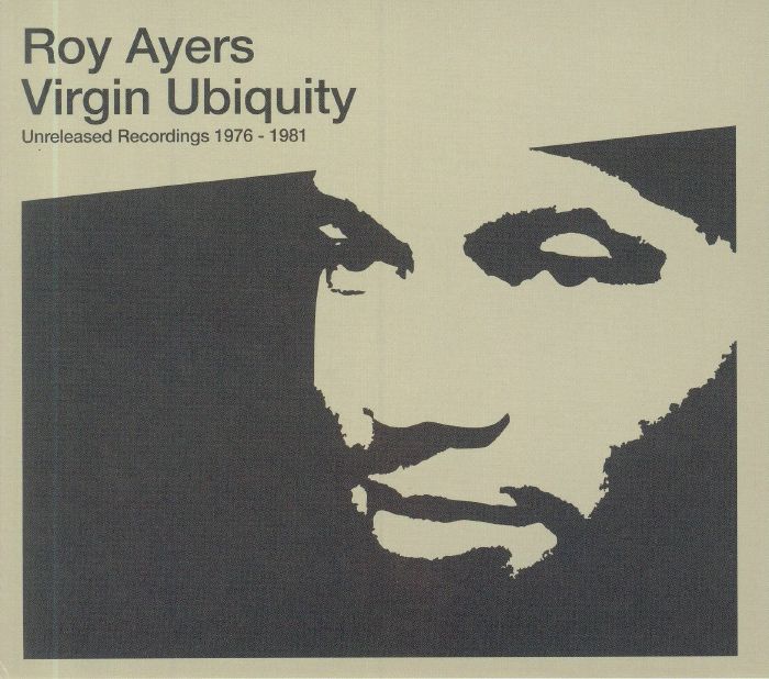 AYERS, Roy - Virgin Ubiquity: Unreleased Recordings 1976-1981